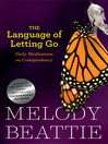 The Language of Letting Go (eBook): Daily Meditations on Codependency